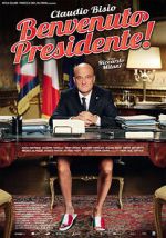 Watch Welcome Mr. President Megashare8