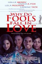 Watch Why Do Fools Fall in Love Megashare8