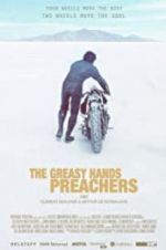 Watch The Greasy Hands Preachers Megashare8