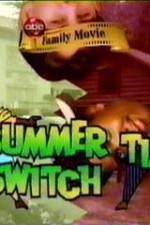 Watch Summertime Switch Megashare8