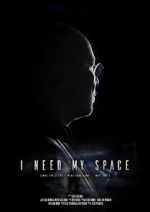 Watch I Need My Space Megashare8