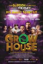 Watch Grow House Megashare8