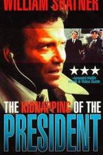 Watch The Kidnapping of the President Megashare8