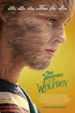 Watch The True Adventures of Wolfboy Megashare8