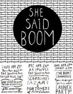 Watch She Said Boom: The Story of Fifth Column Megashare8