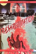 Watch Trashsploitation Megashare8