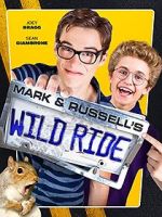 Watch Mark & Russell\'s Wild Ride Megashare8