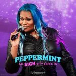 Watch Peppermint: So-SIGH-ety Effects (TV Special 2023) Megashare8