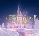 Watch Disney Parks Magical Christmas Day Parade (TV Special 2021) Megashare8