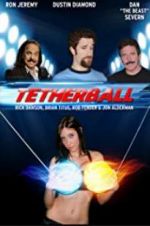 Watch Tetherball: The Movie Megashare8