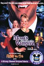 Watch Mom's Got a Date with a Vampire Megashare8