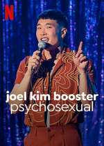Watch Joel Kim Booster: Psychosexual Megashare8
