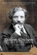 Watch Sholem Aleichem Laughing in the Darkness Megashare8