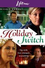 Watch Holiday Switch Megashare8