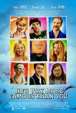 Watch He\'s Way More Famous Than You Megashare8