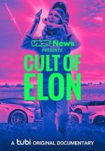 Watch VICE News Presents: Cult of Elon Megashare8