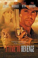 Watch A Time to Revenge Megashare8