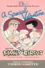Watch A Special Valentine with the Family Circus Megashare8
