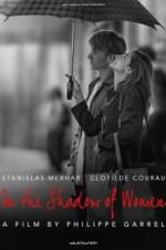 Watch In the Shadow of Women Megashare8