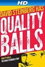 Watch Quality Balls: The David Steinberg Story Megashare8