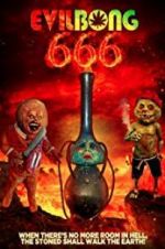 Watch Evil Bong 666 Megashare8