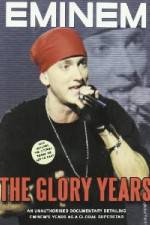 Watch Eminem - The Glory Years Megashare8