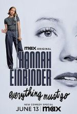 Watch Hannah Einbinder: Everything Must Go (TV Special 2024) Megashare8