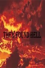 Watch They Found Hell Megashare8