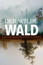Watch Der Wilde Wald Megashare8