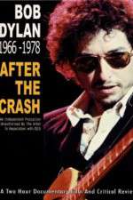 Watch Bob Dylan: After the Crash 1966-1978 Megashare8