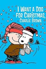 Watch I Want a Dog for Christmas, Charlie Brown Megashare8