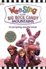 Watch Wee Sing in the Big Rock Candy Mountains Megashare8