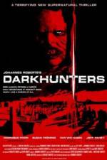 Watch Darkhunters Megashare8