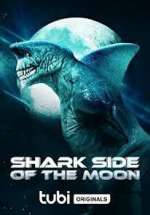Watch Shark Side of the Moon Megashare8