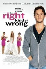 Watch The Right Kind of Wrong Megashare8