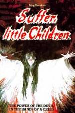 Watch Suffer Little Children Megashare8