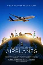Watch Living in the Age of Airplanes Megashare8