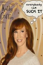 Watch Kathy Griffin Everybody Can Suck It Megashare8