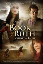 Watch The Book of Ruth Journey of Faith Megashare8