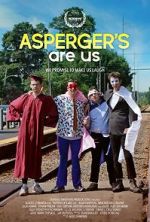 Watch Asperger's Are Us Megashare8