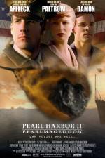 Watch Pearl Harbor II: Pearlmageddon Megashare8
