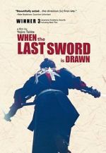 Watch When the Last Sword Is Drawn Megashare8