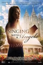 Watch Singing with Angels Megashare8