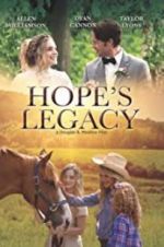 Watch Hope\'s Legacy Megashare8