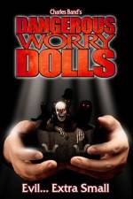 Watch Dangerous Worry Dolls Megashare8