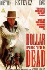 Watch Dollar for the Dead Megashare8