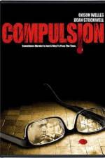 Watch Compulsion Megashare8