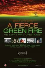 Watch A Fierce Green Fire Megashare8