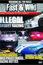 Watch Fast & Wild Illegal Street Action Megashare8