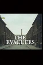 Watch The Evacuees Megashare8